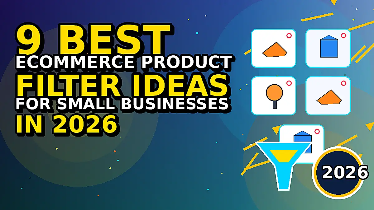 Better product filters help shoppers find the right item faster, especially on mobile. Here are 9 filter ideas small ecommerce stores can use to reduce friction and win more sales.