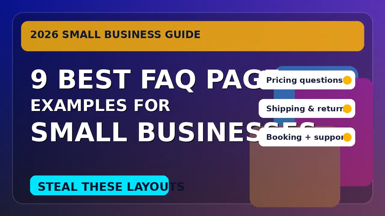 9 Best FAQ Page Examples for Small Businesses in 2026