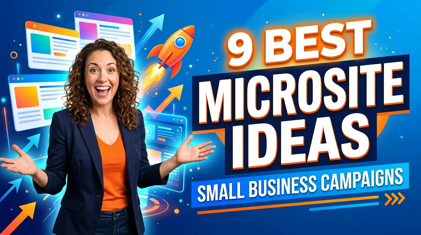 9 Best Microsite Ideas for Small Business Marketing Campaigns