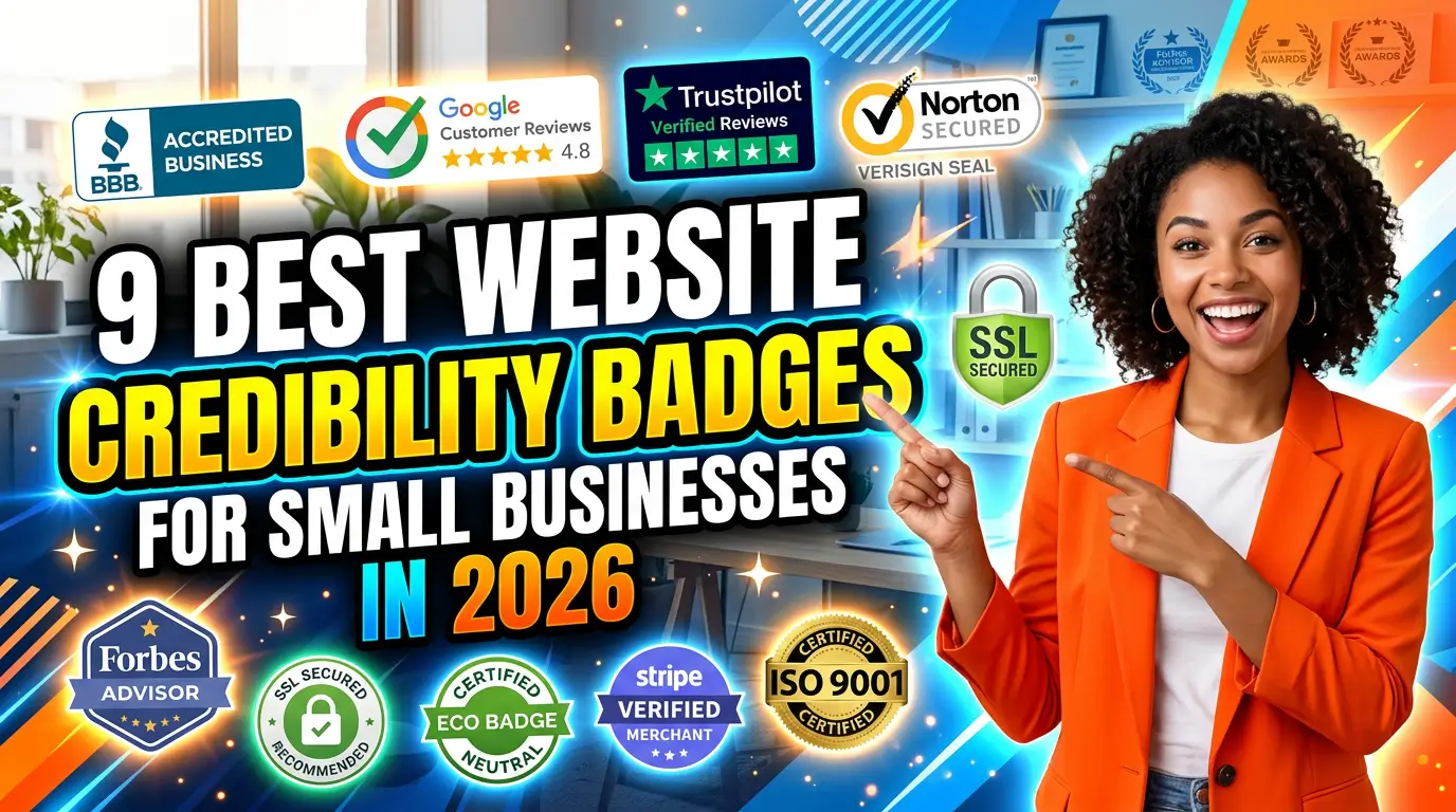 9 Best Website Credibility Badges for Small Businesses in 2026