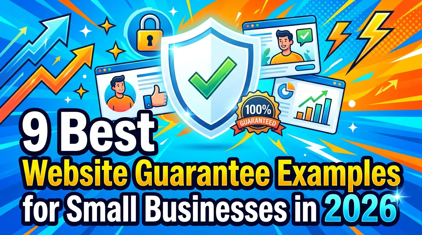 9 Best Website Guarantee Examples for Small Businesses in 2026