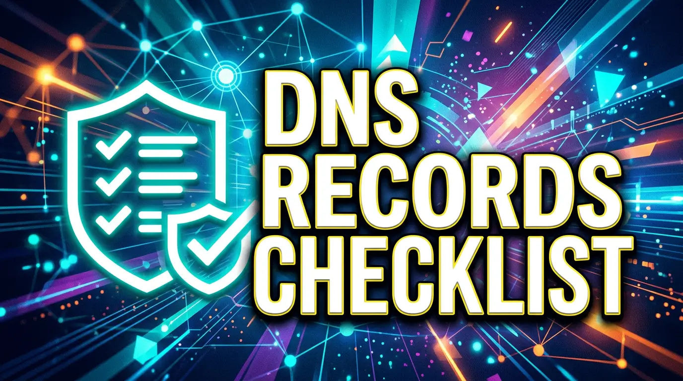 DNS checklist illustration showing domain records, email authentication, SSL, and vendor access controls for a small business website.
