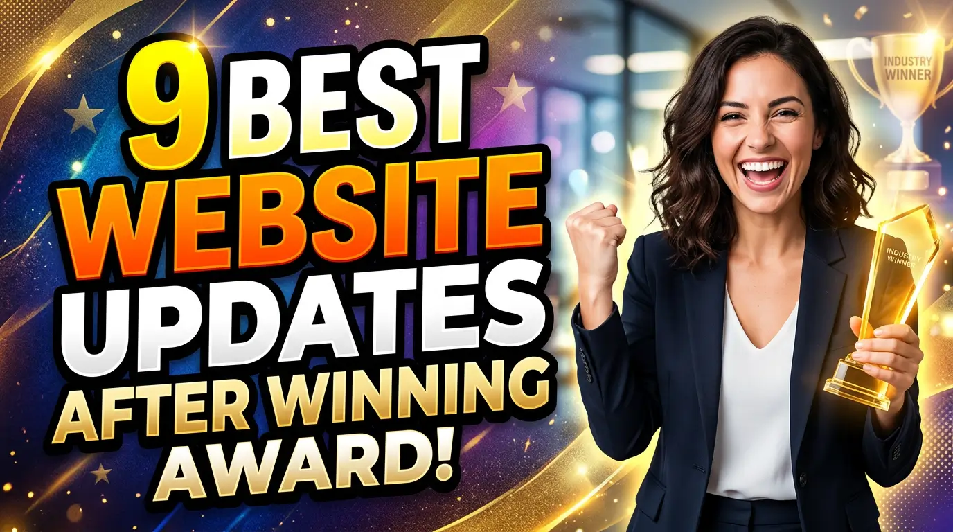 9 Best Website Updates After Winning an Industry Award