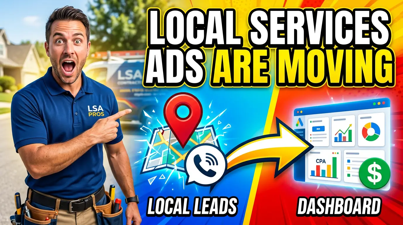 Local Services Ads Are Moving Into Google Ads: Your 2026 Migration Checklist