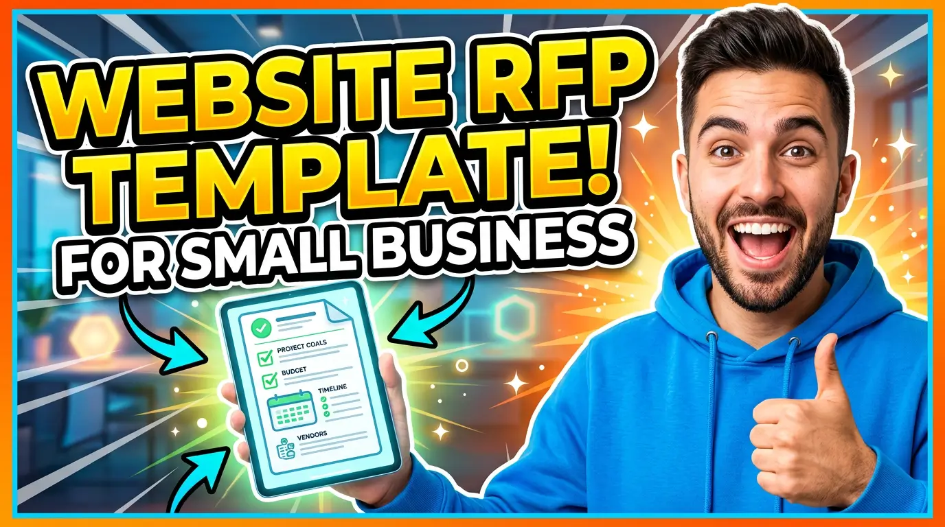 Website RFP Template for Small Business: Copy, Paste, and Compare Agencies Fairly